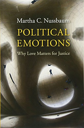 Political Emotions: Why Love Matters for Justice von Harvard University Press